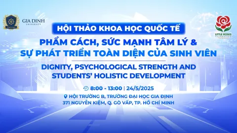 Kết nối tri thức, lan tỏa nhân văn: GDU và Quỹ Bông Hồng Nhỏ tổ chức hội thảo quốc tế về tâm lý học
