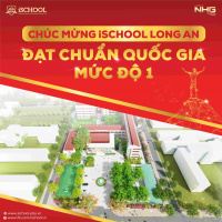 iSchool Long An dạt chuẩn quốc gia mức dộ 1 Chúc Mừng iSchool Long An được công nhận trường đạt chuẩn quốc gia mức độ 1